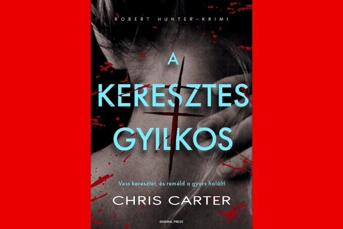 Chris Carter A keresztes gyilkos könyvismertető
