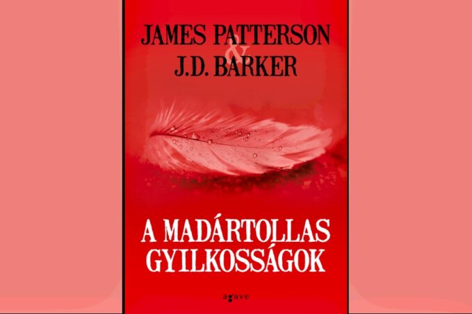 James Patterson A Madártollas Gyilkosságok