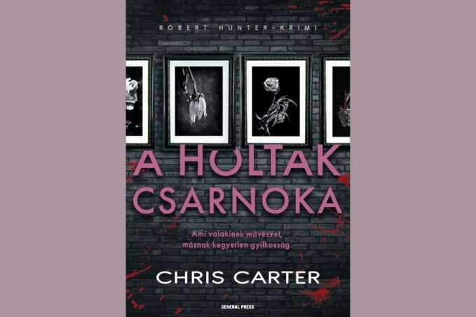 Chris Carter A Holtak Csarnoka könyvismertető