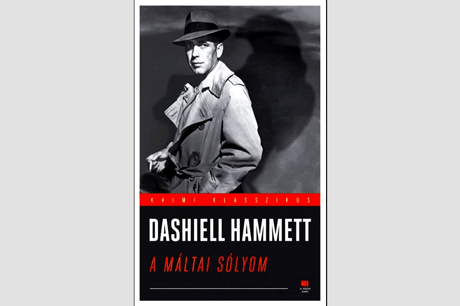Dashiell Hammett A maltai solyom Dashiell Hammett A máltai sólyom könyvbemutató kapcsán szinte legfontosabb tény, hogy a detektív történet jó 90 éve született meg.