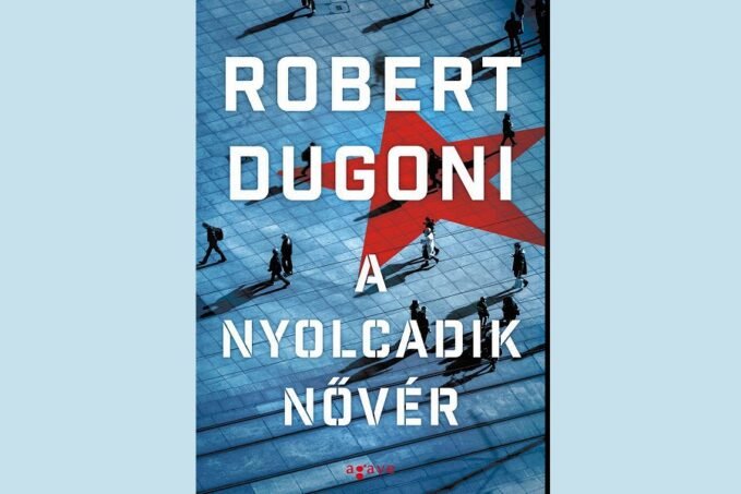 Robert Dugoni A Nyolcadik Nővér