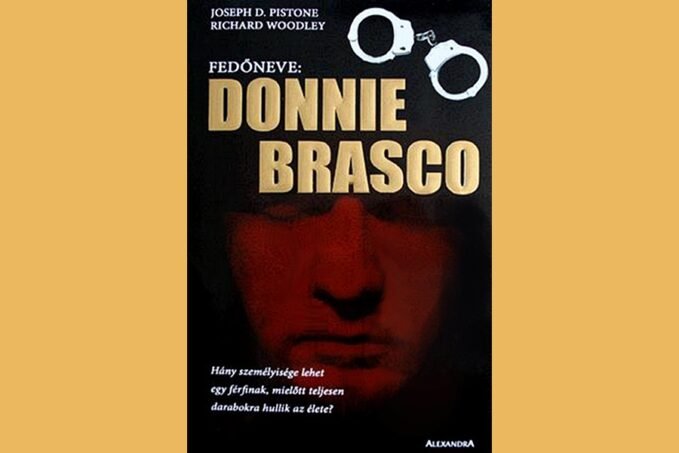 J. Pistone Fedőneve Donnie Brasco